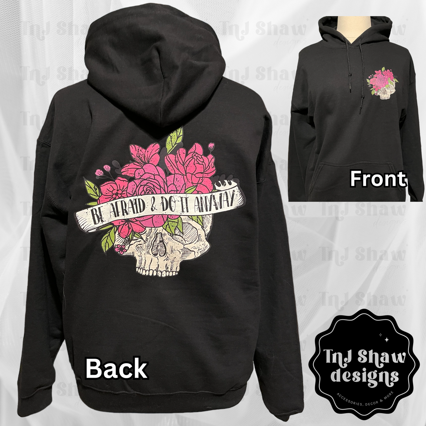Be Afraid & Do It Anyway Hoodie