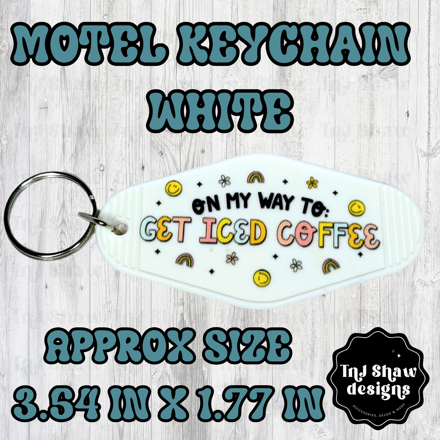 Motel keychain - On My Way To Get Iced Coffee