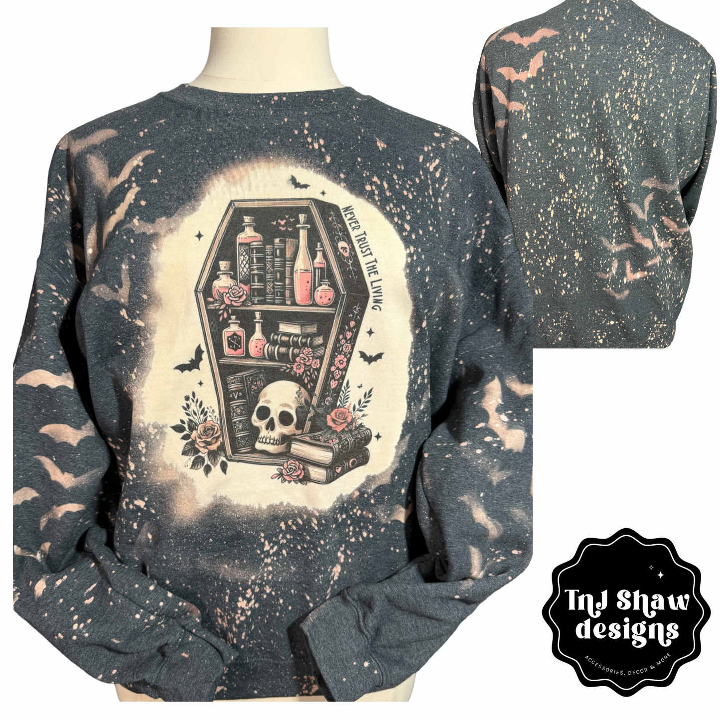 Halloween Sweatshirt - Never Trust the Living - Tie Die Effect