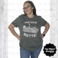 Never Better Tee