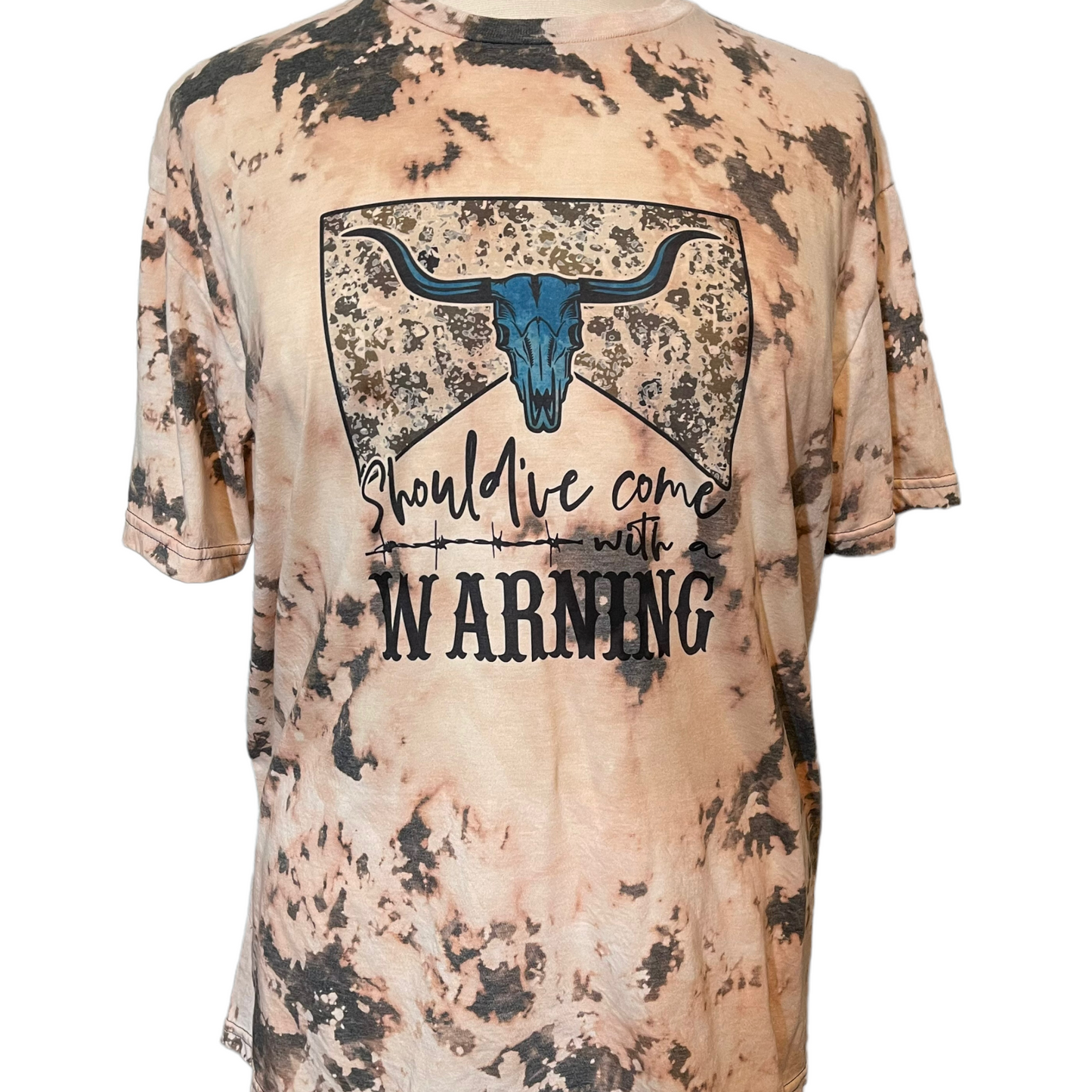 Should've Come With a Warning T-Shirt